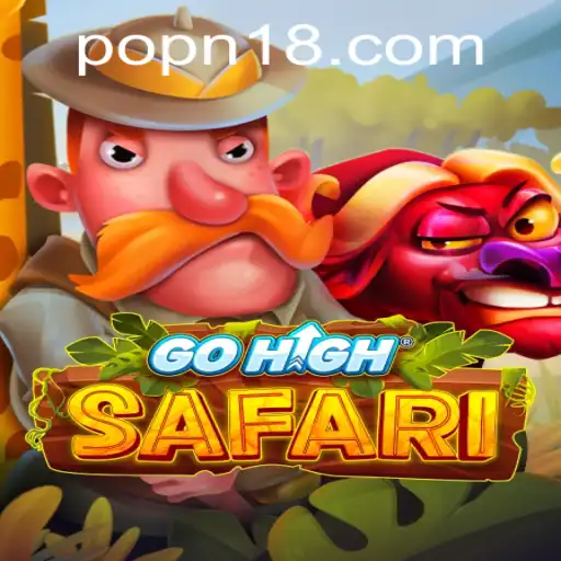 Exploring the Wild World of 'GoHighSafari': Your Ultimate Adventure with POPN1