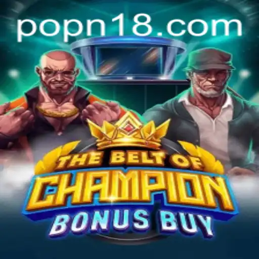 The Rise of TheBeltOfChampionBonusBuy: A Revolutionary Gaming Experience